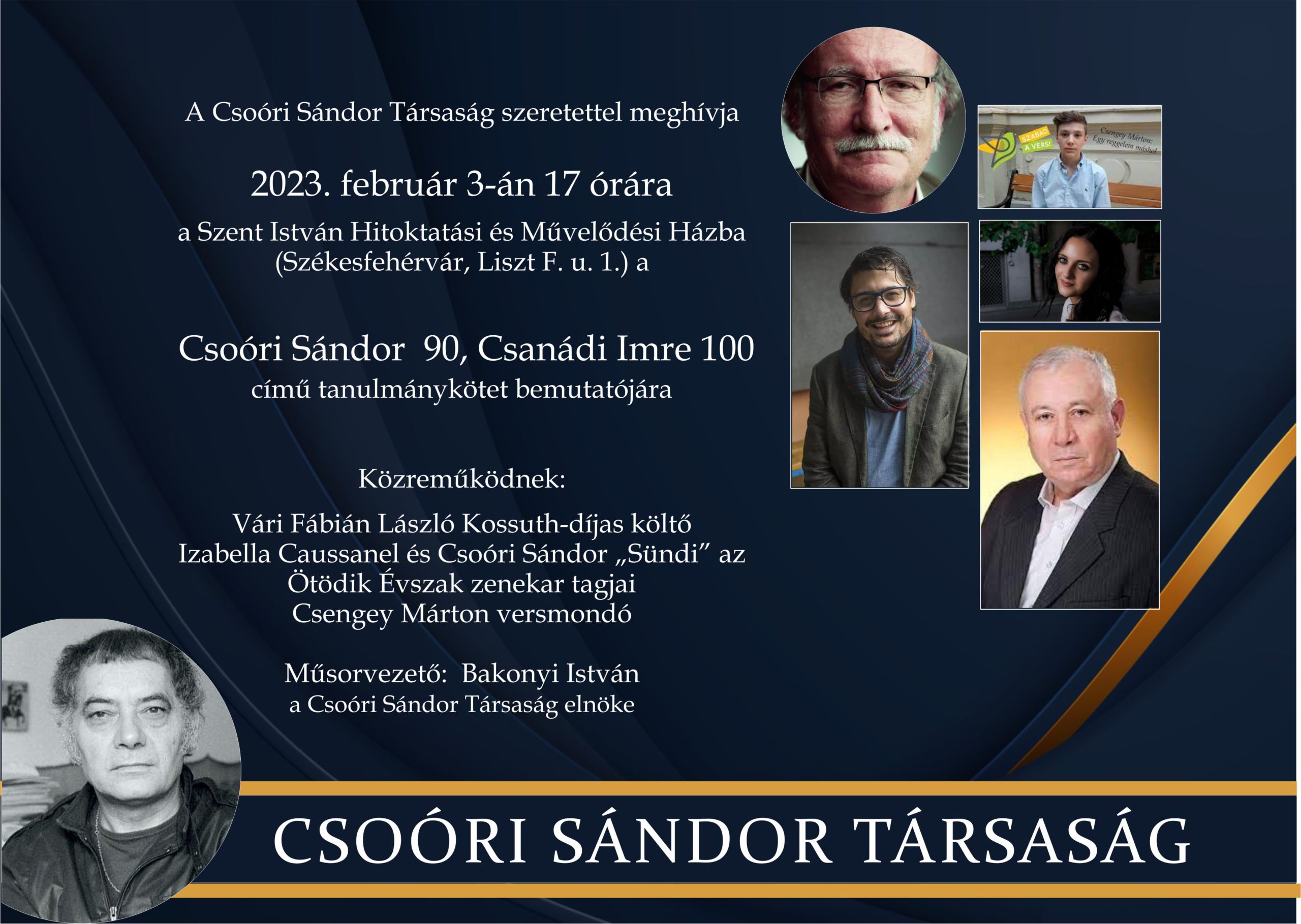 Csoóri Sándor 90, Csanádi Imre 100