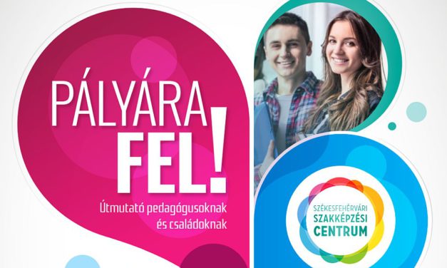 Pályaorientáció a Szakképzési Centrumban