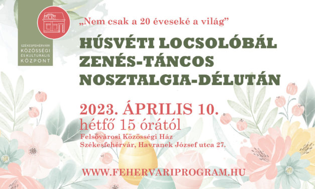 Locsolóbál lesz hétfőn Felősvárosban