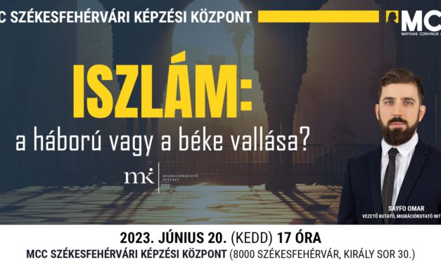 Iszlám, a háború és a béke vallása – előadás az MCC-ben