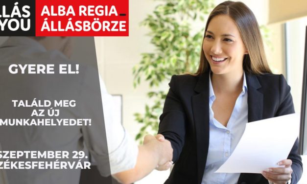Alba Regia Állásbörze szeptember 29-én, több mint 400 állásajánlattal