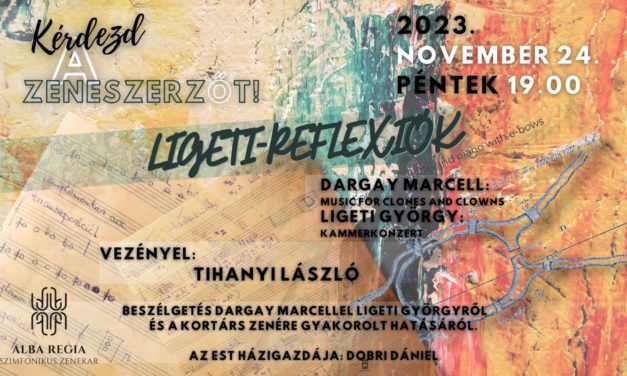 Ligeti 100 Fehérváron