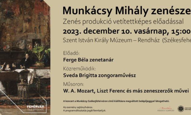 Munkácsy Mihály zenészei – zenés produkcióval várja látogatóit a múzeum