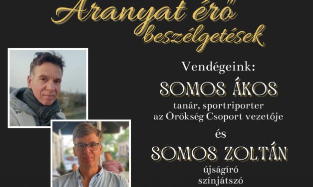 A két Somos lesz az Aranyat érő beszélgetések következő vendége