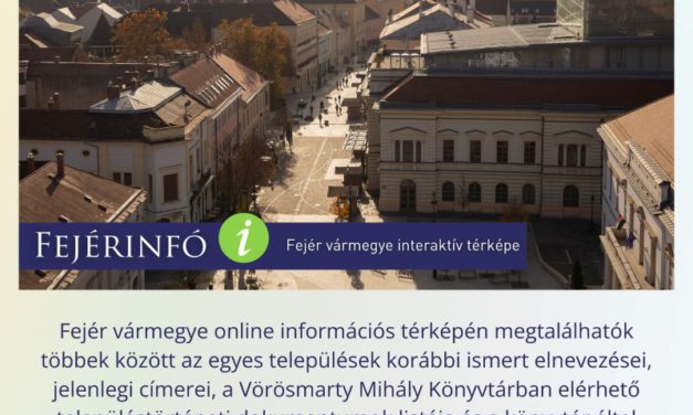 Internet Fiesta 2024 – elkészült Fejér online információs térképe