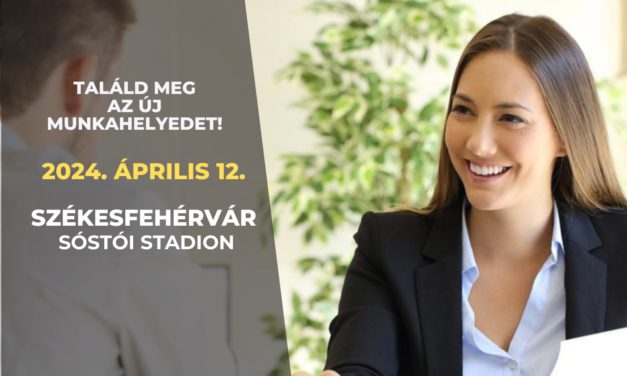Pénteken rendezik meg az Alba Regia Állásbörzét