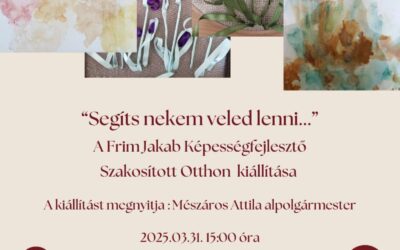 Kiállítás a Frim Jakab Otthon lakóinak különleges alkotásaiból