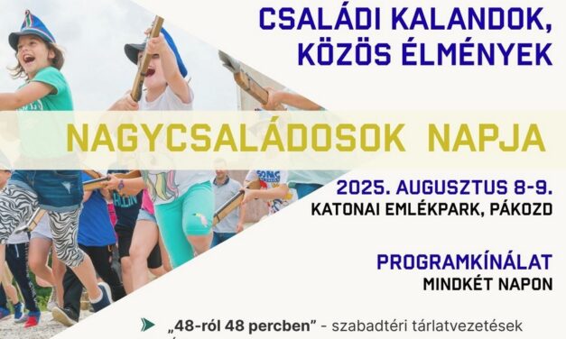 Kalandokkal és élményekkel vár a Nagycsaládosok Hétvégéjén a KEMPP !