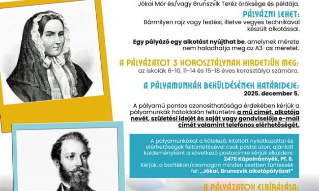 Alkotópályázatot hirdet a Kárpát-medencei Művészeti Népfőiskola a Jókai- és Brunszvik-emlékévek tiszteletére