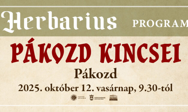Vasárnap folytatódik a népszerű Herbarius túrasorozat