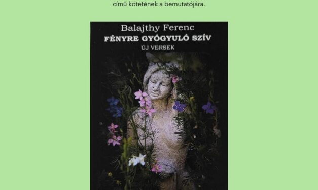 Balajthy Ferenc új verseskötetét mutatja be a Vörösmarty Társaság
