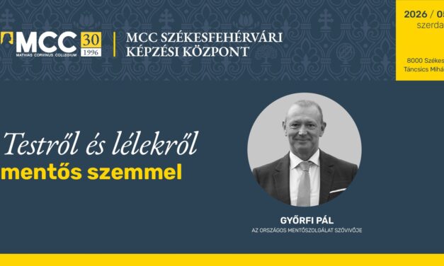 Testről és lélekről, mentős szemmel – Győrfi Pál az MCC-ben