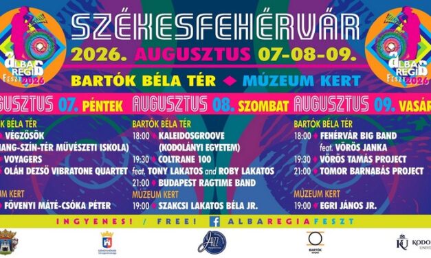 Alba Regia Feszt augusztus 7-től a Bartók Béla téren és a Múzeum udvarán